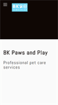 Mobile Screenshot of bkpawsandplay.com